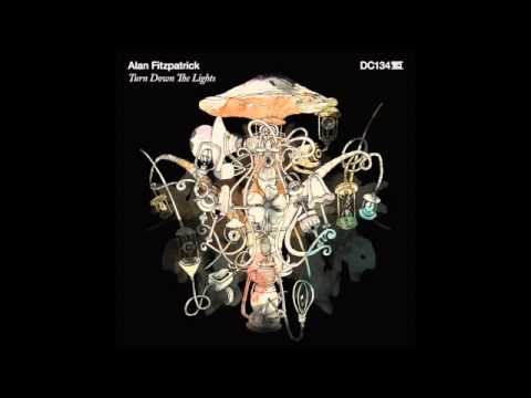 Alan Fitzpatrick - Turn Down The Lights - Drumcode - DC134