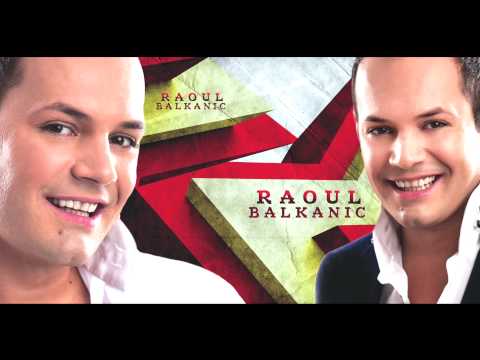 RAOUL - BALKANIC ( album intreg )