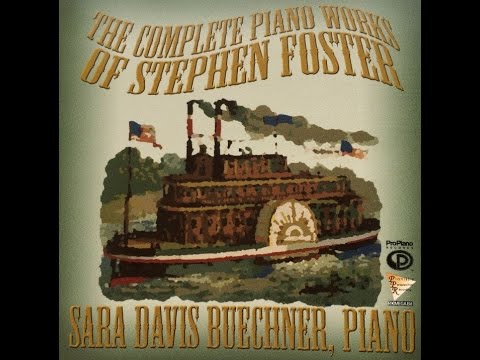 14. 5. Cane Brake Jig (The Old Folks Quadrilles) Stephen Foster, Sara Davis Buechner, Piano