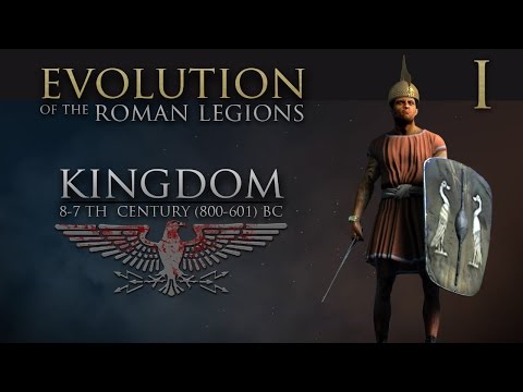 Evolution of the Roman Legions: Part 1 - Kingdom  (8-7th Century BC)