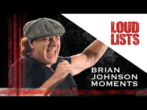 10 Unforgettable Brian Johnson AC/DC Moments