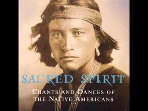 Sacred Spirit - Chants and Dances of the Native Americans Vol 1 (Full Album)