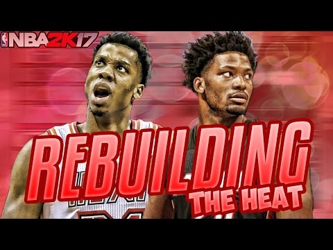 NBA 2K17 MY LEAGUE: REBUILDING THE MIAMI HEAT!!! HUGE TRADE IN SEASON 1!!!