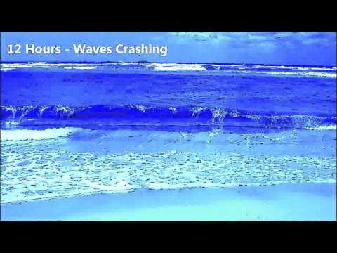 12 Hours - Ocean Waves crashing onto the shore - Ambient Sounds for meditation/sleep/relaxation