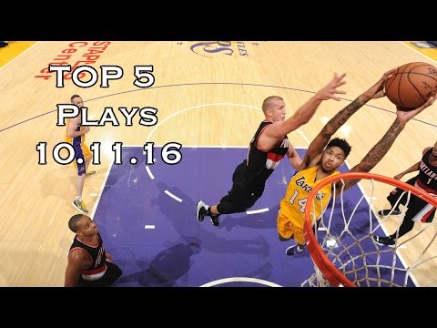 Top 5 NBA Plays: October 11th