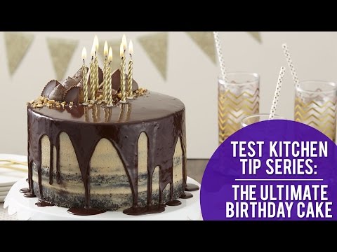 How to make the Ultimate Birthday Cake