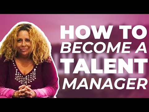 How To Become A Talent Manager