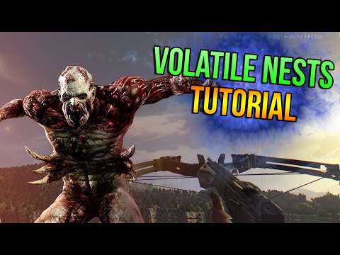 How to Destroy Volatile Nests in Dying Light: The Following