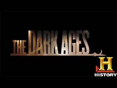 The Dark Ages (Full Documentary)