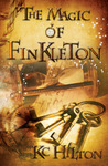 The Magic of Finkleton by K.C. Hilton