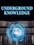 Underground Knowledge - A discussion group