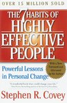 The 7 Habits of Highly Effective People by Stephen R. Covey