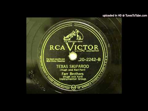 Farr Brothers (Hugh and Karl) - Texas Skiparoo (RCA Victor 2242) [1947 hillbilly jazz]