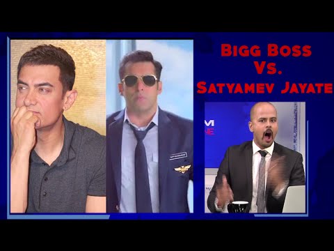 Bottom Line: Bigg Boss Vs. Satyamev Jayate