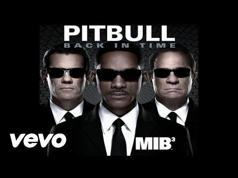 Pitbull - Back in Time (featured in "Men In Black III") [Audio]