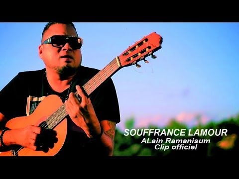 Alain Ramanisum - Souffrance l'Amour (Clip Officiel)