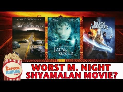 Worst M. Night Shyamalan Movie??