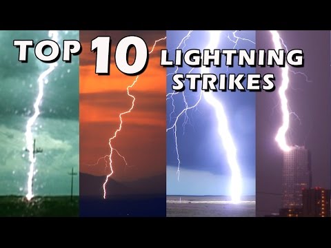 TOP 1O BEST LIGHTNING STRIKES