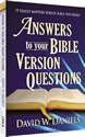 Answers to Your Bible Version Questions