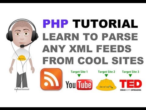 simpleXML PHP tutorial learn to parse any XML files and RSS feeds