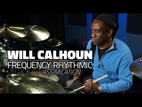 Will Calhoun - Frequency Rhythmic Assimilation (FULL DRUM LESSON)