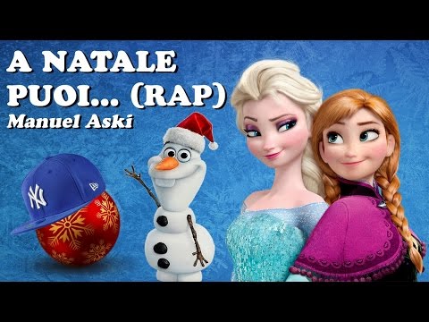 A Natale Puoi RAP - Manuel Aski