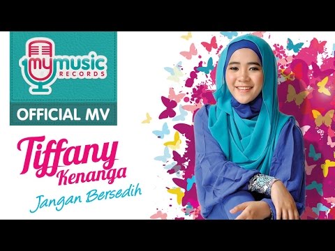 TIFFANY KENANGA - Jangan Bersedih (Official Music Video)