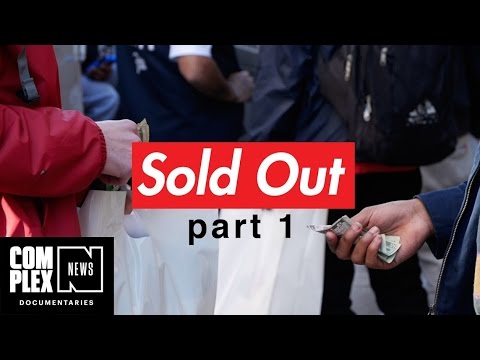 Inside Supreme's Underground Reselling Economy (Sold Out Pt. 1)