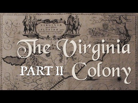 The Virginia Colony (Part 2: Indentured Servitude, Slavery, and the 1622 Massacre)