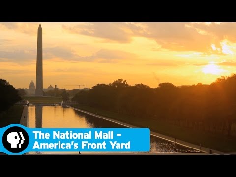 THE NATIONAL MALL – AMERICA'S FRONT YARD | Designing the Mall | PBS