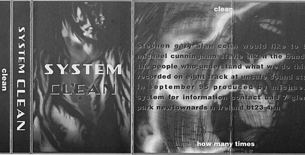 System: Clean b/w How Many Times, 1995