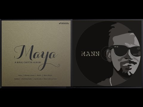 Bipul Chettri - Mann (Album - Maya)