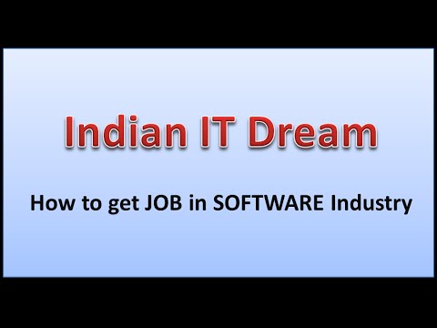 Indian IT Dream - Getting a JOB in Software Industry - Part 1