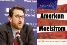 Michael A. Cohen, author of American Maelstrom  Photo credit: New America / Flickr  (CC BY 2.0) and Oxford University Press