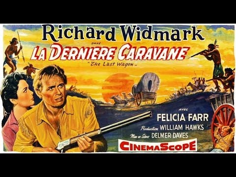 La Dernière Caravane.  Richard Widmark