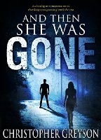 And Then She Was GONE: A riveting new suspense novel that keeps you guessing until the end