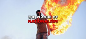 Plague of Nationalism