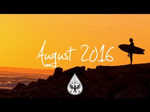 Indie/Pop/Folk Compilation - August 2016 (1-Hour Playlist)