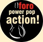 Participa en nuestro foro de Power Pop: