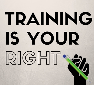 Training is your right