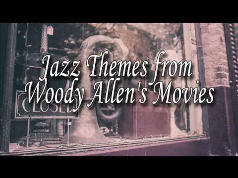 Jazz Themes from Woody Allen's Movies (Soundtracks)