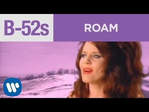 The B-52's - "Roam" (Official Music Video)