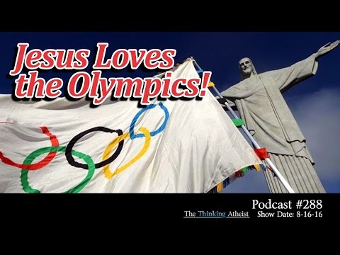 TTA Podcast 288: Jesus Loves the Olympics!