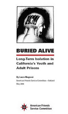 Buried Alive: Long-term Isolation in California's Youth and Adult Prisons