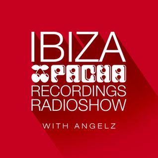 Pacha Recordings Radio Show with AngelZ - Week 277 - Guest Mix by Maxine Hardcastle