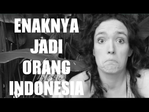 Enaknya Jadi Orang Indonesia Menurut Bule (It's nice being Indonesian)