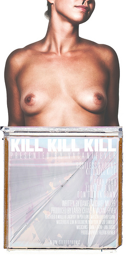 "KILL KILL KILL" by Vacant Fever Limited Edition 7" EP (500) 