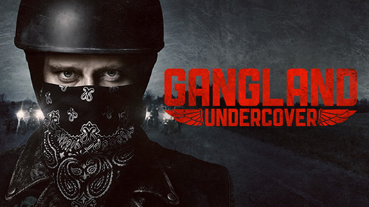 Gangland Undercover