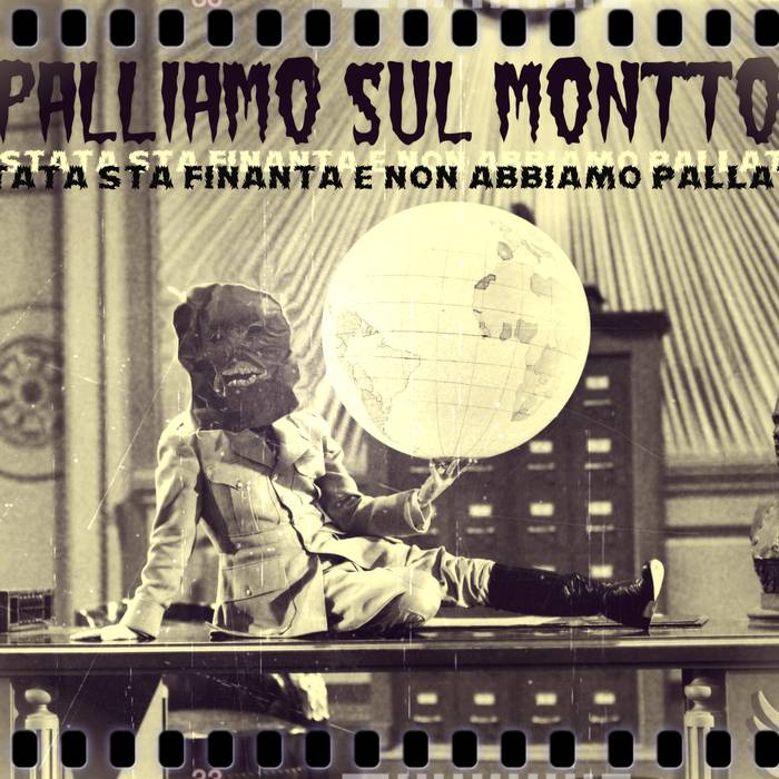 Palliamo sul montto by DJ Monnezza