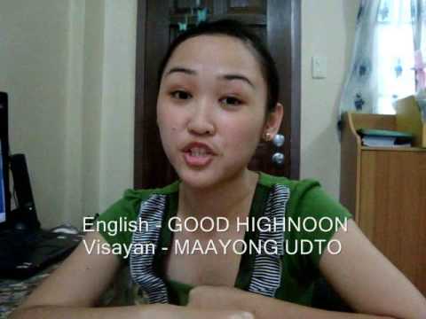 English - Visayan Translation Tutorial (GREETINGS)